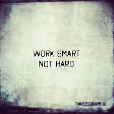work smart